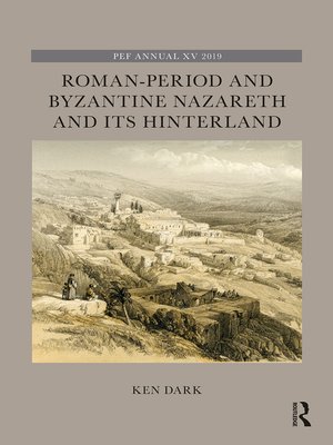 cover image of Roman-Period and Byzantine Nazareth and its Hinterland